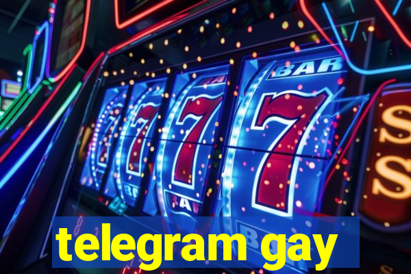 telegram gay